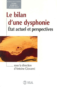 Le bilan d'une dysphonie