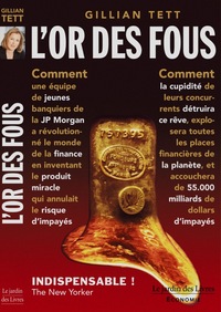 L'or des fous