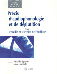 Précis d'audiophonologie et de déglutition