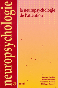 La neuropsychologie de l'attention