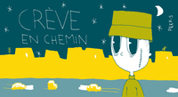 CREVE EN CHEMIN