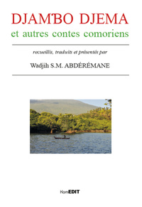 Djambo djema et autres contes comoriens