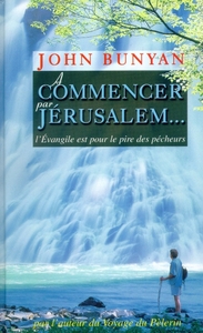 A commencer par Jérusalem...