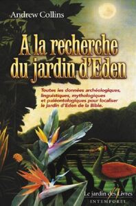 A la recherche du jardin d'éden