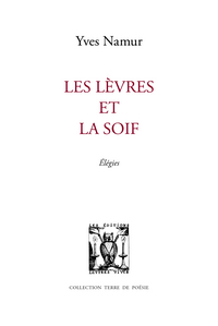 LES LEVRES ET LA SOIF