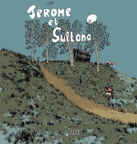 Jérôme et Sultana