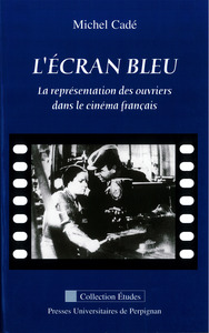 ECRAN BLEU NOUVELLE EDITION REVUE ET AUGMENTEE