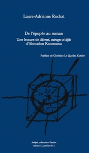 DE L'EPOPEE AU ROMAN. UNE LECTURE DE MONNE, OUTRAGES ET DEFIS D'AHMAD OU KOUROUMA