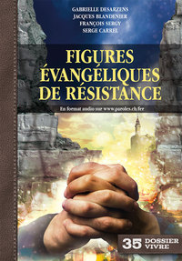 Figures évangéliques de résistance