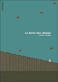 LA FORCE DES CHOSES