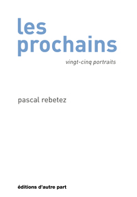 LES PROCHAINS