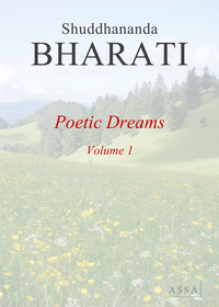 POETIC DREAMS, VOLUME 1 - ENTHUSIASTIC POEMS THAT ENHANCES KNOWLEDGE, WISDOM AND DIVINE GRACE!