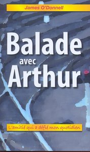 Balade avec Arthur : L'amitié qui a défié mon quotidien