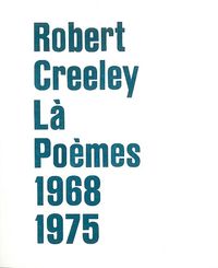 LA - POEMES 1968-1975
