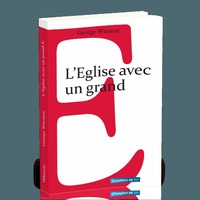 L'Eglise avec un grand E