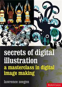 Secrets of Digital Illustration /anglais