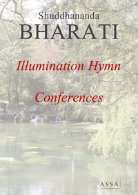 ILLUMINATION HYMN AND CONFERENCES - THE FLAME SHINING VIBRATIONS MOVEMENT IS THE ONLY SOUND AUM.