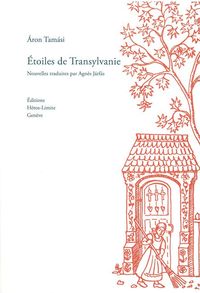 ETOILES DE TRANSYLVANIE - NOUVELLES