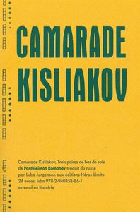 CAMARADE KISLIAKOV - TROIS PAIRES DE BAS DE SOIE