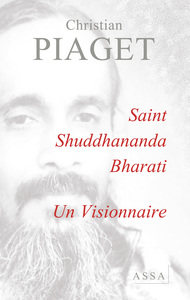 SAINT SHUDDHANANDA BHARATI - UN VISIONNAIRE