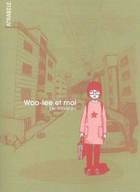 WOO-LEE ET MOI