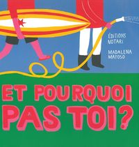 ET POURQUOI PAS TOI ?