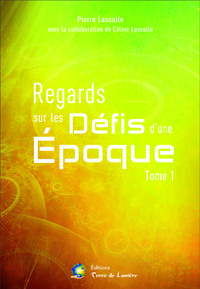 REGARDS SUR LES DEFIS D'UNE EPOQUE 1
