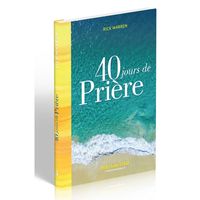 40 JOURS DE PRIERE - PRIEZ SANS CESSE
