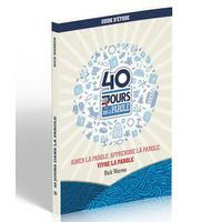 40 JOURS DANS LA PAROLE - AIMER LA PAROLE. APPRENDRE LA PAROLE. VIVRE LA PAROLE
