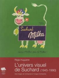 L'univers visuel de Suchard (1945-1990)