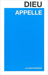 DIEU APPELLE