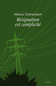 RESIGNATION EST COMPLICITE