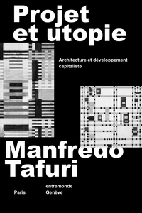 PROJET ET UTOPIE - ARCHITECTURE ET DEVELOPPEMENT CAPITALISTE