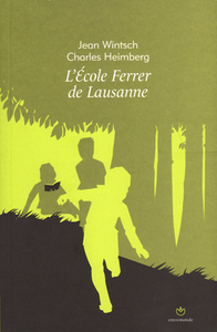 L'ECOLE FERRER DE LAUSANNE