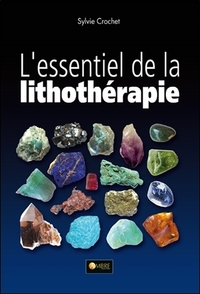 L'essentiel de lithothérapie