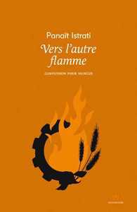 Vers l’autre flamme - Confession pour vaincus