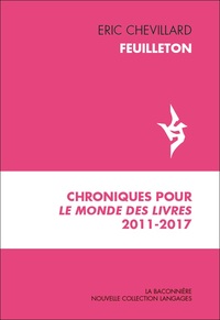 FEUILLETON - CHRONIQUES POUR LE MONDE DES LIVRES