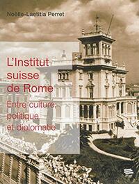L'Institut suisse de Rome