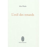 L'EXIL DES RENARDS