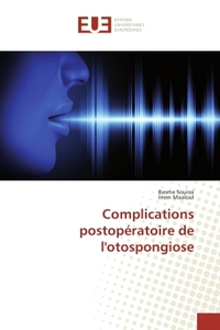 Complications postoperatoire de l'otospongiose