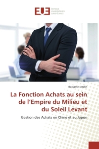 La Fonction Achats au sein de l'Empire du Milieu et du Soleil Levant