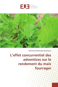 L'effet concurrentiel des adventices sur le rendement du maïs fourrager
