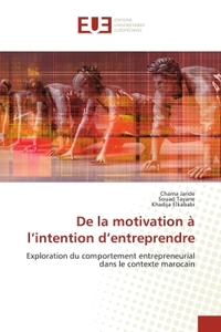 De la motivation à l'intention d'entreprendre