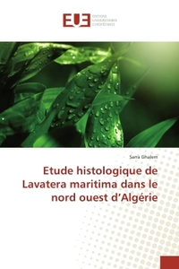 Etude histologique de Lavatera maritima dans le nord ouest d'Algérie