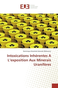 Intoxications Inhérentes A L'exposition Aux Minerais Uranifères