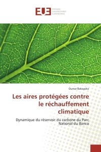 Les aires protégées contre le réchauffement climatique