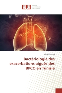Bacteriologie des exacerbations aiguës des BPCO en Tunisie