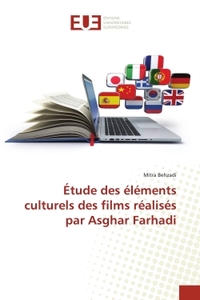 Étude des éléments culturels des films réalisés par Asghar Farhadi