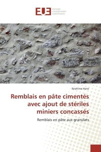 Remblais en pâte cimentés avec ajout de stériles miniers concassés