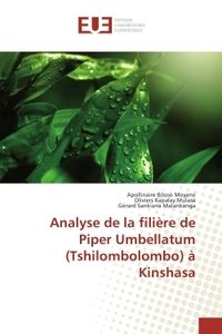 Analyse de la filière de Piper Umbellatum (Tshilombolombo) à Kinshasa